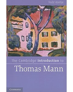 The Cambridge Introduction to Thomas Mann