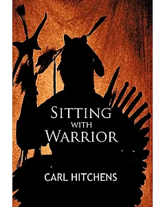 Sitting With Warrior