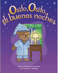 Osito, Osito, di buenas noches / Teddy Bear, Teddy Bear, Say Goodnight