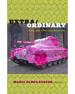 Extra/Ordinary: Craft and contemporary Art