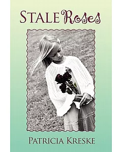 Stale Roses