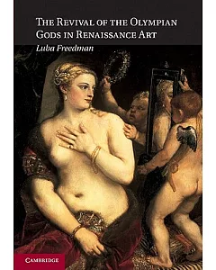 The Revival of the Olympian Gods in Renaissance Art