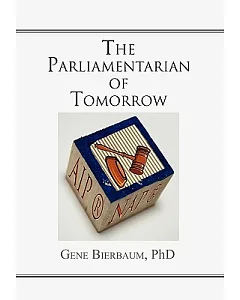 The Parliamentarian of Tomorrow