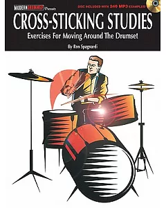 Cross-sticking Studies: Exercises for Moving Around the Drumset