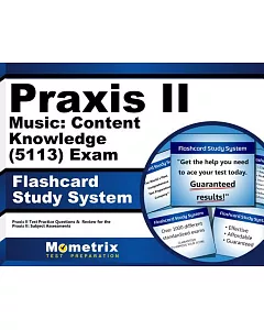 Praxis II Music: Content Knowledge (5113) exam Flashcard Study System