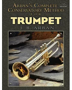 arban’s Complete Conservatory Method for Trumpet