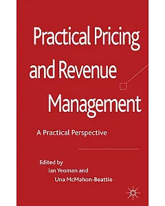 Revenue Management: A Practical Pricing Perspective