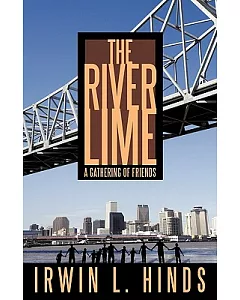 The River Lime: A Gathering of Friends