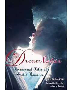 Dream Lover: Paranormal Tales of Erotic Romance