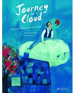 Journey on the Clouds: A Children’s Book Inspired by Marc Chagall