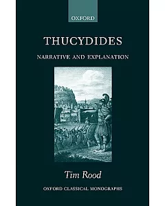 Thucydides: Narrative and Explanation