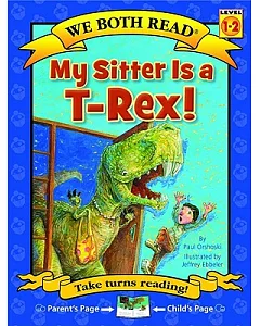 My Sitter Is a T-Rex!