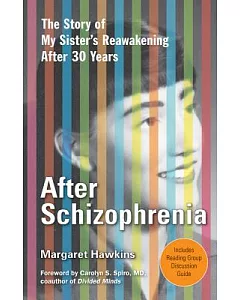 After Schizophrenia