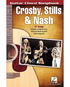 Crosby, stills & Nash Guitar Chord Songbook