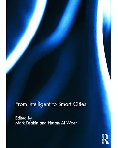 From Intelligent to Smart Cities