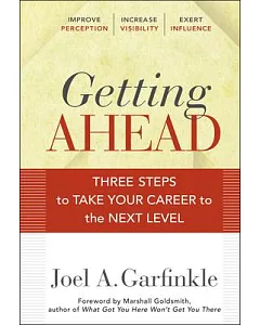 Getting Ahead: Three Steps to Take Your Career to the Next Level