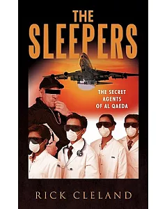 The Sleepers: The Secret Agents of Al Qaeda