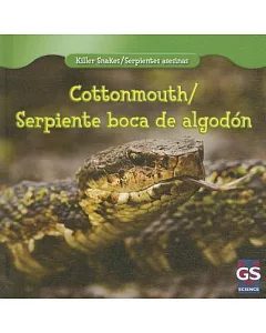 Cottonmouth / Serpiente boca de algodon