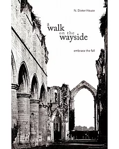 A Walk on the Wayside: Embrace the Fall