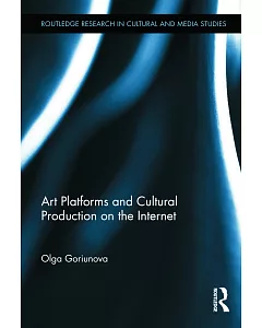 Art Platforms and Cultural Production on the Internet