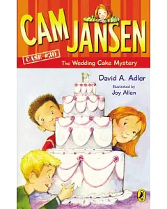 Cam Jansen and the Wedding Cake Mystery