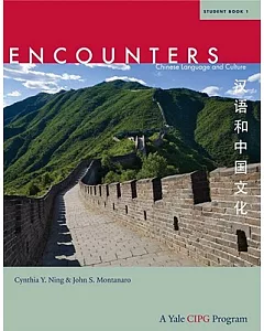 Encounters: Chinese Language and Culture