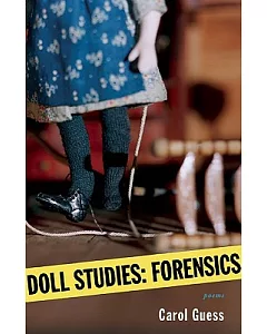 Doll Studies: Forensics