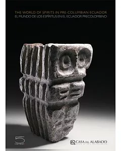 The World of Spirits in Precolumbian Ecuador