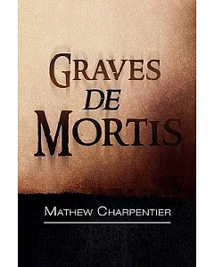 Graves De Mortis