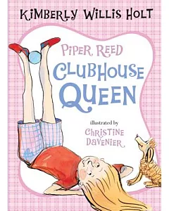 Piper Reed, Clubhouse Queen
