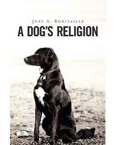 A Dog’s Religion