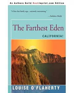 The Farthest Eden: California