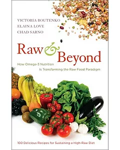 Raw & Beyond: How Omega-3 Nutrition Is Transforming the Raw Food Paradigm