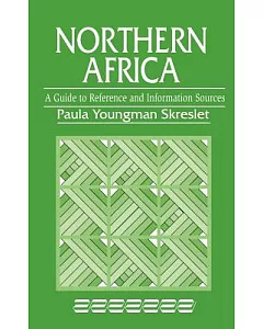 Northern Africa: A Guide to Reference and Information Sources