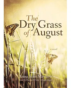 The Dry Grass of August