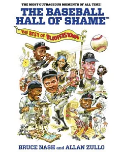 The Baseball Hall of Shame: The Best of Blooperstown