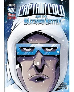 Captain Cold and the Blizzard Battle