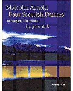 Four Scottish Dances: Arranged for Piano