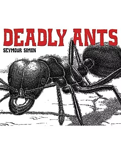 Deadly Ants