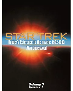 Star Trek Reader’s Reference to the Novels: 1992-1993