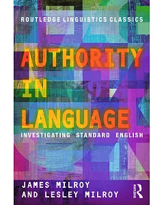 Authority in Language: Investigating Standard English