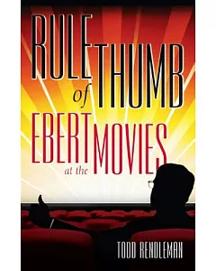 Rule of Thumb: Ebert at the Movies