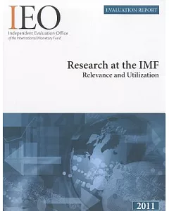 Research at the IMF: Relevance and Utilization: Evaluation Report