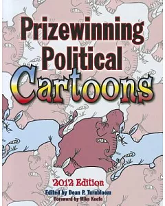 Prizewinning Political Cartoons 2012