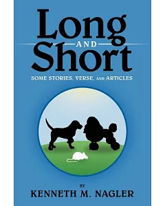 Long and Short: Some Stories, Verse, and Articles