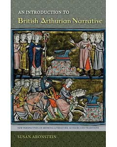 An Introduction to British Arthurian Narrative