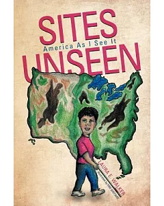 Sites Unseen: America As I See It