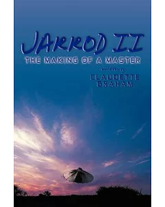 Jarrod II: The Making of a Master