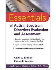 Essentials of Autism Spectrum Disorders Evaluation and Assessment