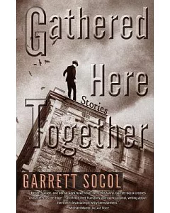 Gathered Here Together: Stories